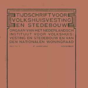 Tijdschrift voor Volkshuisvesting & Stedebouw 4e jaargang 11 November 1923