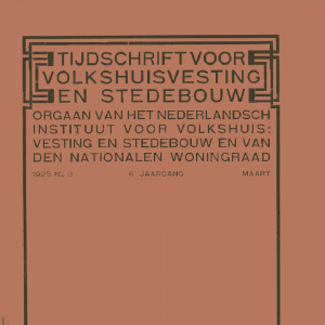 Tijdschrift voor Volkshuisvesting & Stedebouw 6e jaargang 3 maart 1925