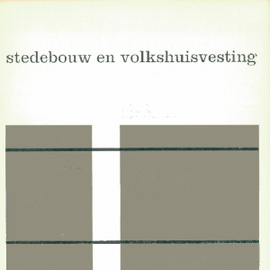 Stedebouw & Volkshuisvesting 39e jaargang 3 maart 1958