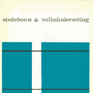 Stedebouw & Volkshuisvesting 46e jaargang 3 maart 1965