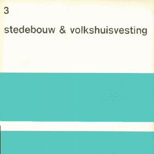 Stedebouw & Volkshuisvesting 52e jaargang 3 maart 1971