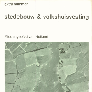 Stedebouw & Volkshuisvesting 52e jaargang extra nummer 1971