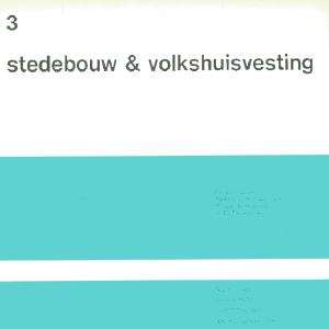 Stedebouw & Volkshuisvesting 53e jaargang 3 maart 1972