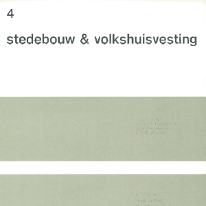 Stedebouw & Volkshuisvesting 53e jaargang 4 april 1972