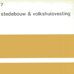 Stedebouw & Volkshuisvesting 53e jaargang 7 juli 1972