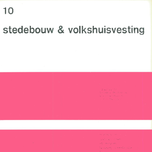 Stedebouw & Volkshuisvesting 53e jaargang 10 oktober 1972