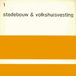 Stedebouw & Volkshuisvesting 54e jaargang 1 januari 1973