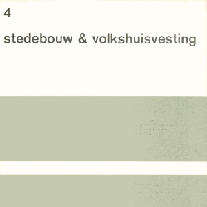 Stedebouw & Volkshuisvesting 54e jaargang 4 april 1973