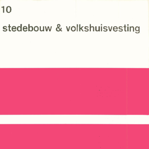 Stedebouw & Volkshuisvesting 54e jaargang 10 oktober 1973