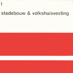 Stedebouw & Volkshuisvesting 55e jaargang 1 januari 1974