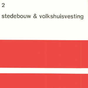Stedebouw & Volkshuisvesting 55e jaargang 2 februari 1974