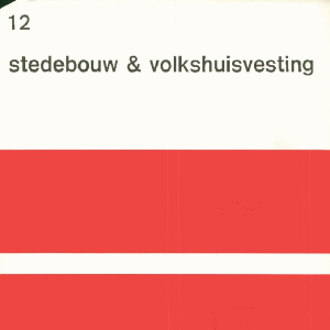 Stedebouw & Volkshuisvesting 55e jaargang 12 december 1974