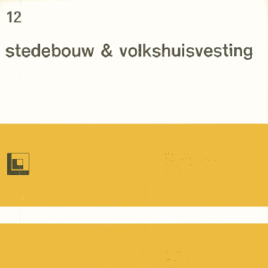 Stedebouw & Volkshuisvesting 56e jaargang 12 december 1975