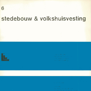 Stedebouw & Volkshuisvesting 58e jaargang 6 juni 1977