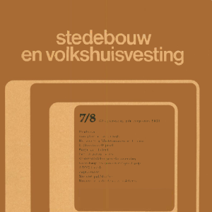 Stedebouw & Volkshuisvesting 62e jaargang 7-8 juli-augustus 1981