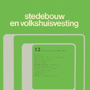Stedebouw & Volkshuisvesting 64e jaargang 12 december 1983