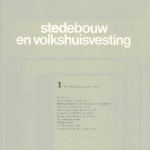 Stedebouw & Volkshuisvesting 65e jaargang 1 januari 1984