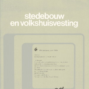 Stedebouw & Volkshuisvesting 65e jaargang 6 juni 1984