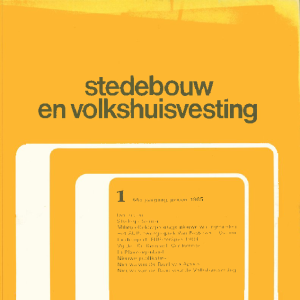 Stedebouw & Volkshuisvesting 66e jaargang 1 januari 1985