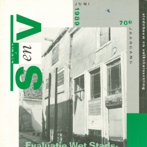 Stedebouw & Volkshuisvesting 70e jaargang 3 juni 1989