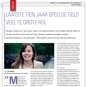 Laatste tien jaar speelde geld veel te grote rol