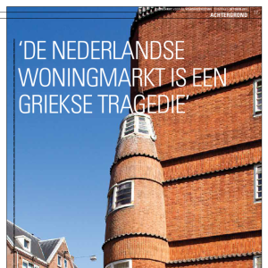 'De Nederlandse woningmarkt is een Griekse tragedie'