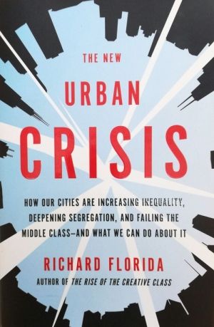 The New Urban Crisis