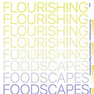 Flourishing Foodscapes